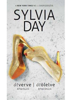 Sylvia Day - Átverve/Átölelve Sylvia Day - Átverve/Átölelve, Tatabánya 2014 antikvár könyv