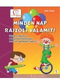 Deák Dorka - Minden nap rajzolj valamit!
