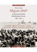 Körner András - Hogyan éltek 2.