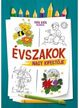 VIDA KATA RAJZAIVAL - Évszakok nagy kifestője, null 2015 antikvár könyv