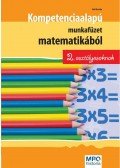 Sütő Katalin - Kompetencia alapú munkafüzet matematikából 2. osztályosoknak