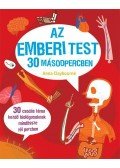Claybourne, Anna - Az emberi test 30 másodpercben