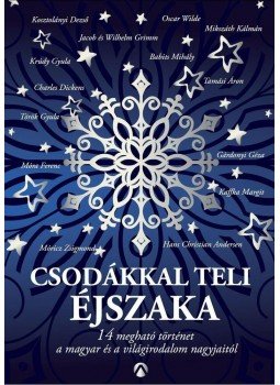 Peiker Éva (Szerk.) - Csodákkal teli éjszaka Peiker Éva (Szerk.) - Csodákkal teli éjszaka, Budapest 2015 antikvár könyv