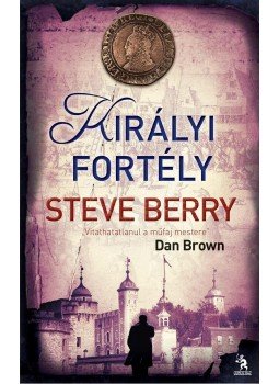 Steve Berry - Királyi fortély Steve Berry - Királyi fortély, Budapest 2014 antikvár könyv