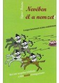 SIPOS FERENC - Nevében él a nemzett