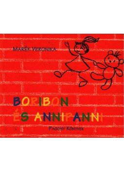 Marék Veronika - Boribon és Annipanni Marék Veronika - Boribon és Annipanni, null 2004 antikvár könyv