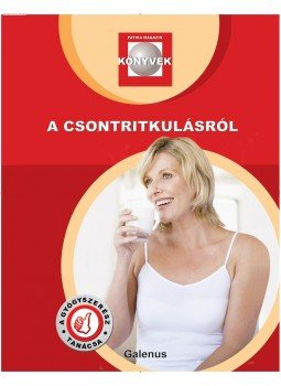 Szarvasházi Judit Dr. - A csontritkulásról Szarvasházi Judit Dr. - A csontritkulásról, Budapest 2012 antikvár könyv