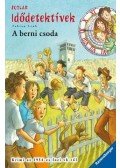 Fabian Lenk - A berni csoda - puhatáblás - Idődetektívek 15.