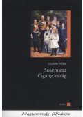 Szuhay Péter - Sosemlesz Cigányország