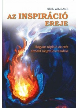 Williams, Nick - Az inspiráció ereje Williams, Nick - Az inspiráció ereje, null 2009 antikvár könyv