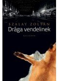 Szalay Zoltán - Drága vendelinek