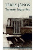 Térey János - Termann hagyatéka