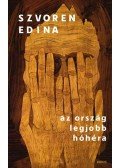 Szvoren Edina - Az ország legjobb hóhéra