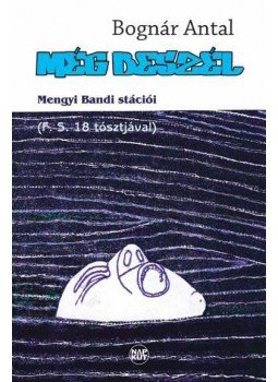 Bognár Antal - Még beszél Bognár Antal - Még beszél, null 2015 antikvár könyv