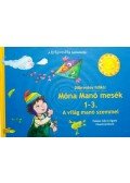 Döbrentey Ildikó - Móna Manó mesék 1-3. - A világ manó szemmel