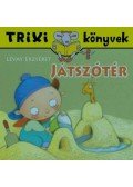 Lévay Erzsébet - TRIXI KÖNYVEK - JÁTSZÓTÉR