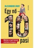 GRAY, ALEXANDRA - Egy nő - 10 pasi