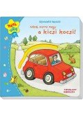 Szabó T. Anna - Ujjvezető lapozó - Nézd, merre megy a kicsi kocsi