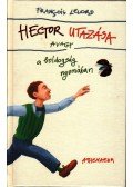 François Lelord - Hector utazása, avagy a boldogság nyomában