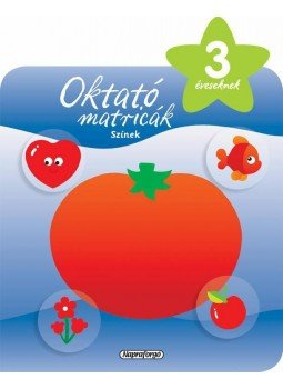 Napraforgó Könyvkiadó - Oktató matricák - Színek (3 éveseknek), null 2015 antikvár könyv