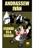 Andrassew Iván - Csanád és a család