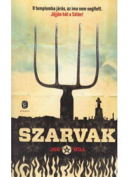 Joe HILL - Szarvak Joe HILL - Szarvak, 2012 antikvár könyv