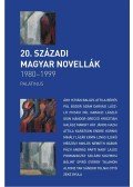 összeállította: Dr. Szilágyi Zsófia - 20. századi magyar novellák 1980-2000