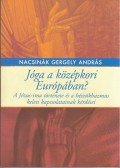Nacsinák Gergely András - Jóga a középkori Európában?