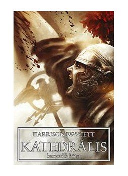 Harrison Fawcett - Katedrális III. Harrison Fawcett - Katedrális III., null 2012 antikvár könyv