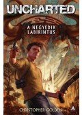 Christopher Golden - Uncharted: A negyedik labirintus
