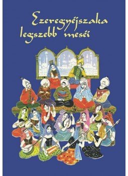 Rónay György - Ezeregyéjszaka legszebb meséi, null 2014 antikvár könyv