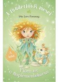 Lara Faraway - A tündértövis meséi - Flóra és a naplementekórus