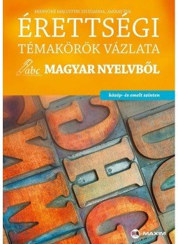 Brenyóné Malustyik Zsuzsanna, Jankay Éva - Érettségi témakörök vázlata magyar nyelvből, null 2014 antikvár könyv