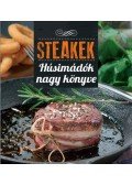 Korpádi Péter - Steakek - Húsimádók nagy könyve