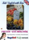 Németh Ervin - Kids' English with Kira - Fruits - Gyümölcsök