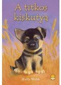 Holly Webb - A titkos kiskutya - PUHA BORÍTÓS