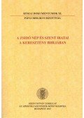 Pápai Biblikus Bizottság ,Németh László Imre - A zsidó nép és szent iratai a keresztény Bibliában