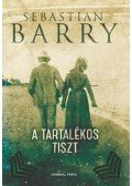 Sebastian Barry - A tartalékos tiszt
