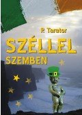 TARATOR, P. - Széllel szemben