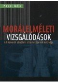 Pokol Béla - Morálelméleti vizsgálódások - A közmorál elméleti eltüntetésének kritikája
