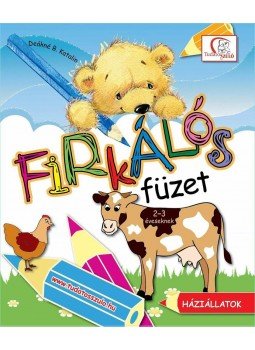 DEÁKNÉ B. KATALIN - Firkálós füzet - Háziállatok, null 2015 antikvár könyv