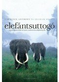 Lawrence Anthony,Graham Spence - Elefántsuttogó