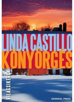 Linda Castillo - Könyörgés Linda Castillo - Könyörgés, Budapest 2011 antikvár könyv