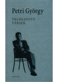 Petri György - Válogatott versek