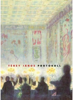 Térey János - Protokoll Térey János - Protokoll, Budapest 2010 antikvár könyv