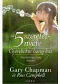 Campbell, Ross,Gary Chapman - Gyerekekre hangolva