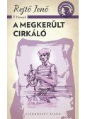 Rejtő Jenő - A megkerült cirkáló