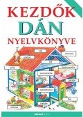  Soós Anita , Szebeni Kinga - Kezdők dán nyelvkönyve