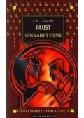 Johann Wolfgang Goethe - Faust / Válogatott versek