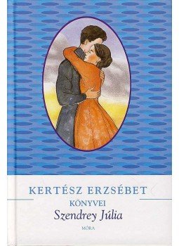 Kertész Erzsébet - Szendrey Júlia Kertész Erzsébet - Szendrey Júlia, Budapest 2008 antikvár könyv